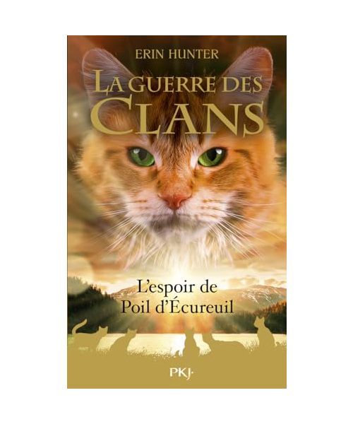 Guerre des clans Hors Série - L'espoir de Poil d'Écureuil (2)
