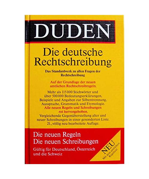 Duden. Die deutsche Rechtschreibung. 21. Auflage.: Auf der Grundlage der neuen amtlichen Rechtschreibregeln. (Bd. 1)