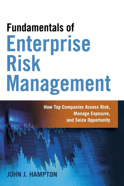 The Fundamentals of Enterprise Risk Management