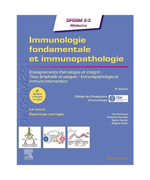 Immunologie fondamentale et immunopathologie: Enseignements thématique et intégré - Tissu lymphoïde et sanguin / Immunopathologie et immuno-intervention