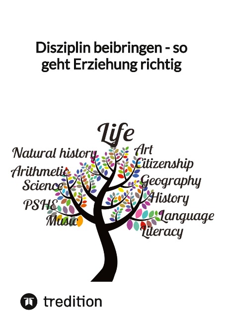 Disziplin beibringen - so geht Erziehung richtig