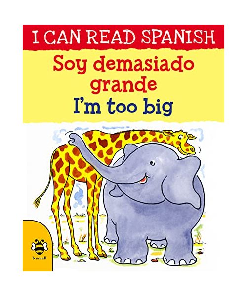 Soy Demasiado Grande/I'm Too Big