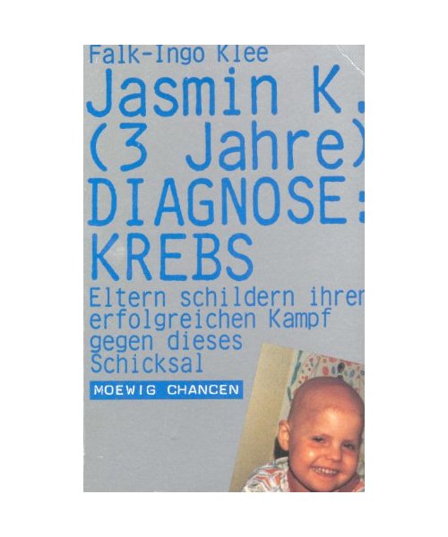 Jasmin K. (3 Jahre) Diagnose: Krebs