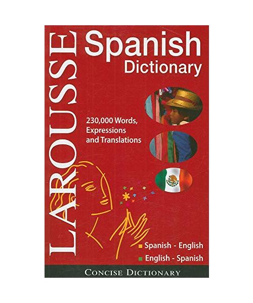 Larousse Concise Dictionary: Spanish-English / English-Spanish