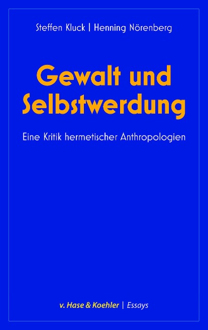 Gewalt und Selbstwerdung