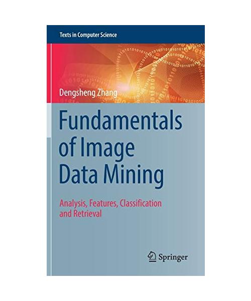 Fundamentals of Image Data Mining