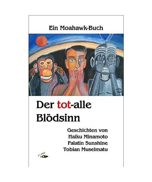 Der tot-alle Blödsinn