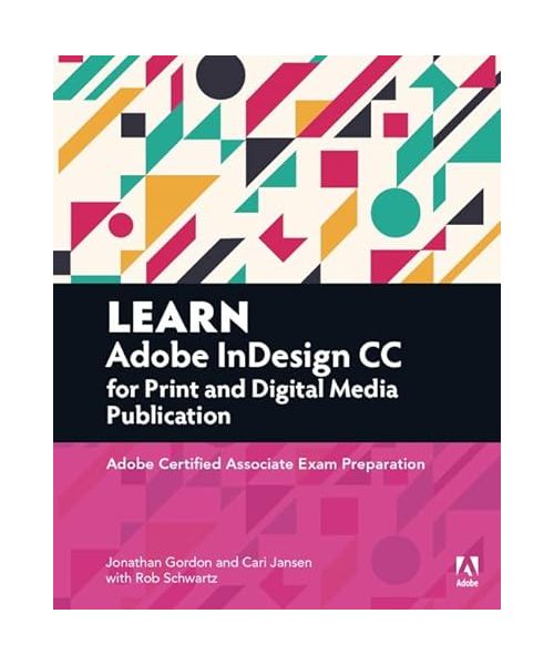 Learn Adobe Indesign CC for Print and Digital Media Publication