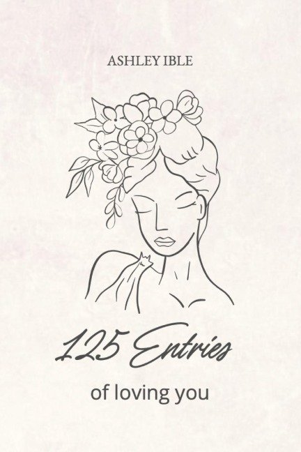 125 entries of loving you