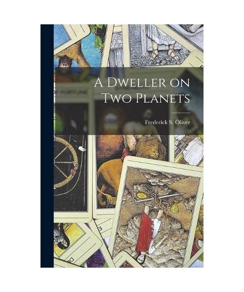 A Dweller on Two Planets