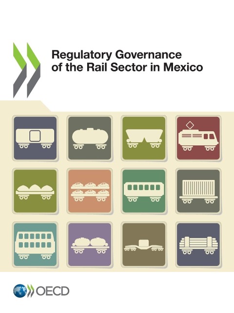 Regulatory Governance of the Rail Sector in Mexico