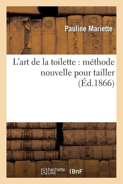 L'art de la toilette