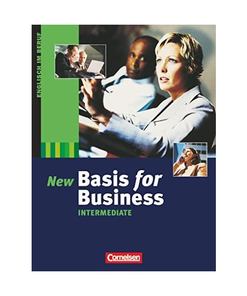 New Basis for Business. Intermediate. Kursbuch