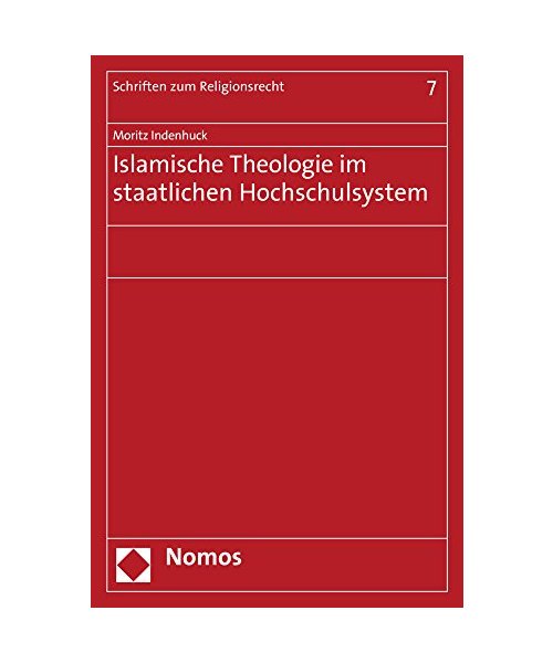 Islamische Theologie im staatlichen Hochschulsystem
