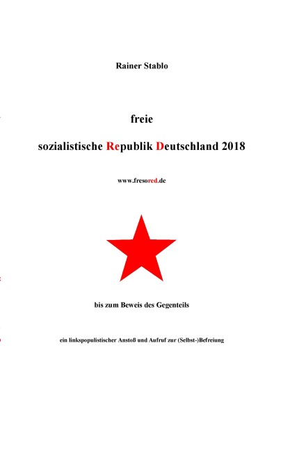 Freie sozialistische Republik Deutschland 2018