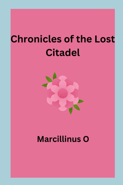 Chronicles of the Lost Citadel