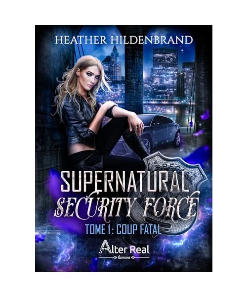 Coup fatal: Supernatural Security Force - T01