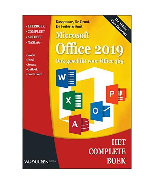 Het complete boek Microsoft Office 2019: Ook geschikt voor Office 365-gebruikers
