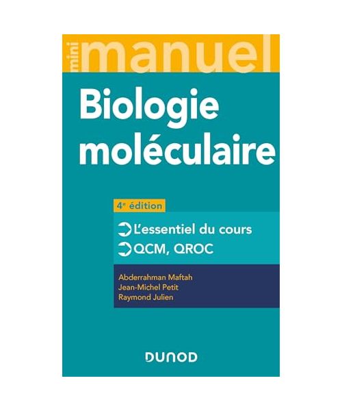 Mini Manuel de Biologie moléculaire - 4e éd.: Cours + QCM + QROC