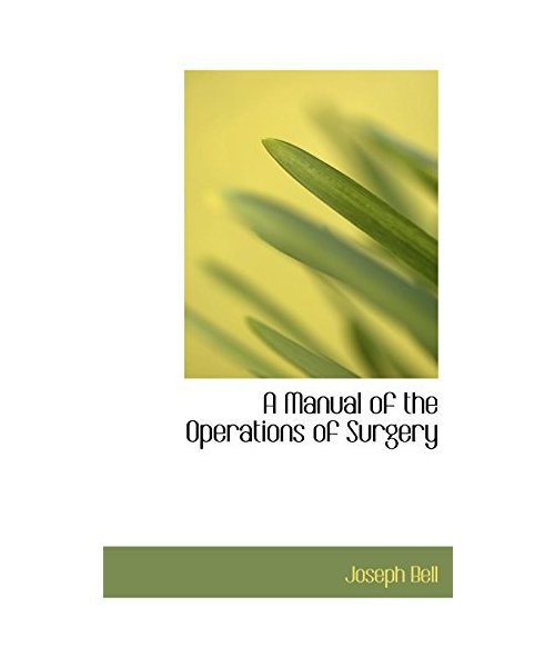 A Manual of the Operations of Surgery