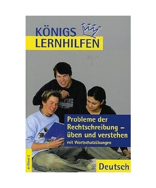 Probleme der Rechtschreibung üben und verstehen