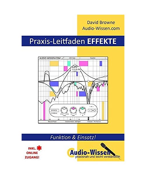 Audio-Wissen / Praxis-Leitfaden EFFEKTE