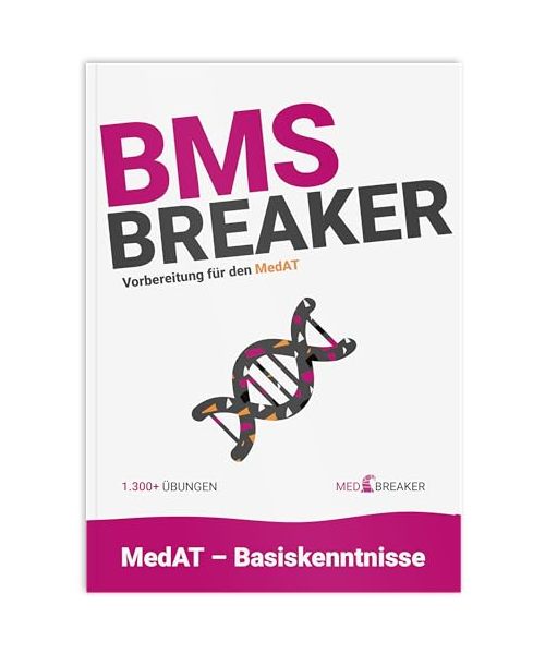 MedAT: 1.300+ BMS-Fragen: Biologie, Chemie, Physik, Mathematik, Medizin-Aufnahmetest |: BMS-Breaker | MedAT 2025 / 2026, Basiskenntnistest ... (MEDBREAKER | MedAT-Bücher-Vorbereitung)
