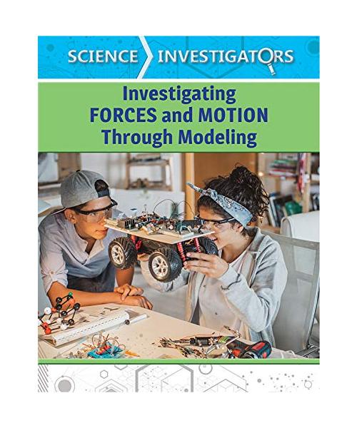 Investigating Forces and Motion Through Modeling
