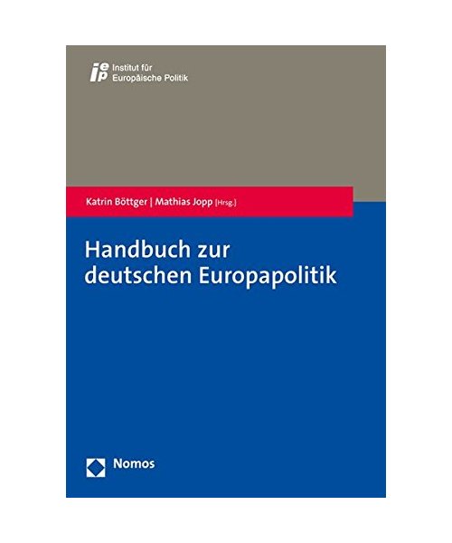 Handbuch zur deutschen Europapolitik