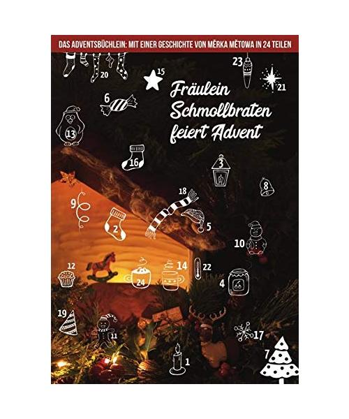 Fräulein Schmollbraten feiert Advent