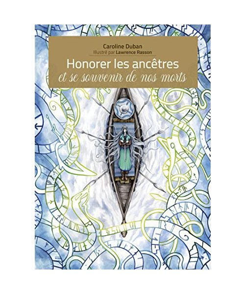 Honorer les ancêtres et se souvenir de nos morts