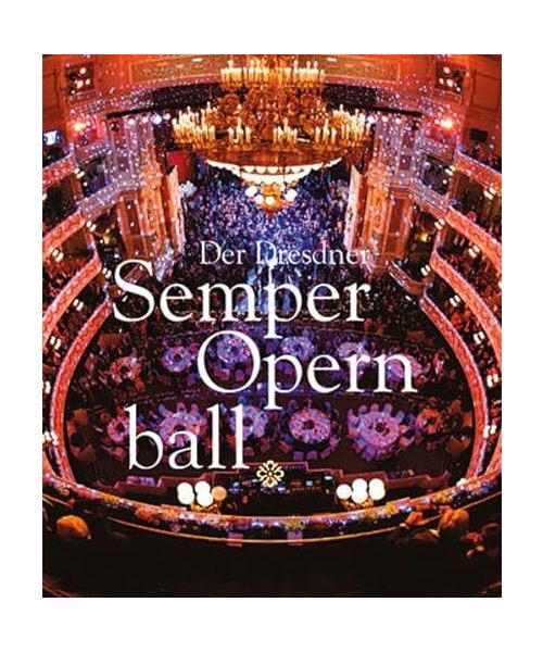 Der Dresdner SemperOpernball