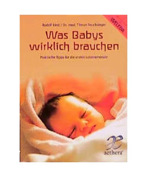 Was Babys wirklich brauchen