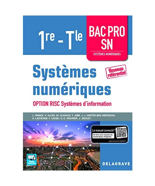 Systèmes numériques 1re, Tle Bac Pro SN, option RISC Systèmes d'information - Pochette élève