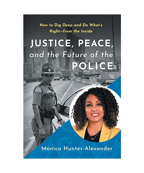Justice, Peace, and the Future of the Police
