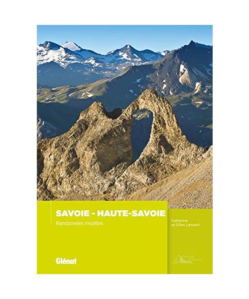 Savoie Haute-Savoie, randonnées insolites