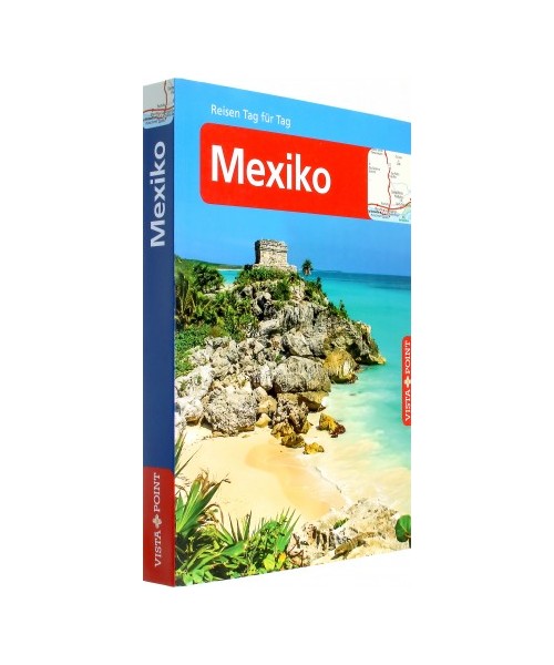Mexiko - VISTA POINT Reiseführer Reisen Tag für Tag