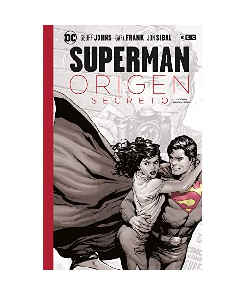 Superman: Origen secreto (Edición Deluxe en blanco y negro)