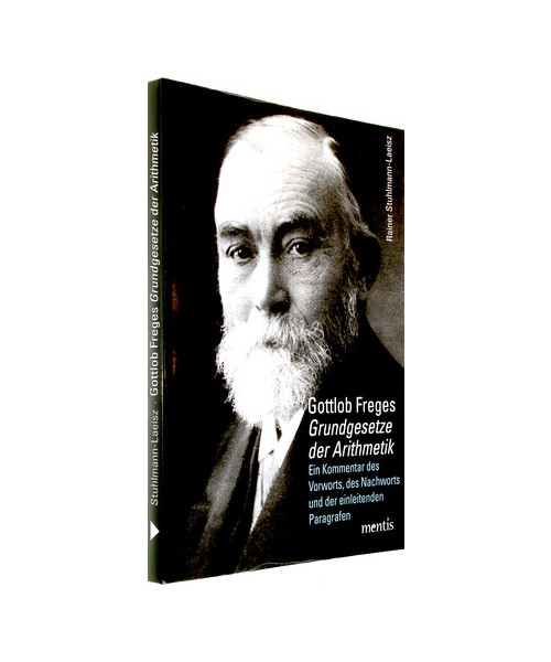 Gottlob Freges "Grundgesetze der Arithmetik"