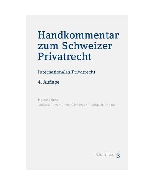 Handkommentar zum Schweizer Privatrecht: Internationales Privatrecht. Art. 1-200 IPRG