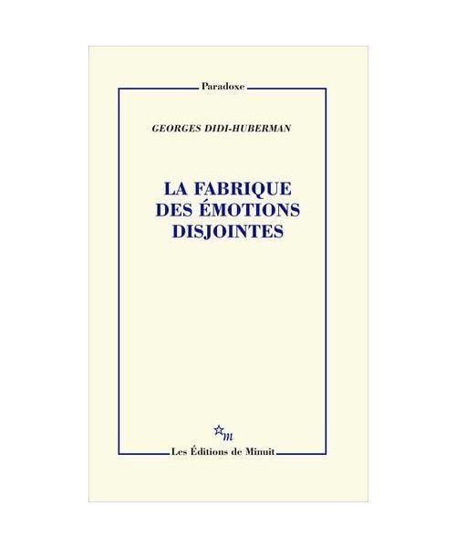 La fabrique des émotions disjointes
