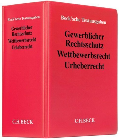 Gewerblicher Rechtsschutz, Wettbewerbsrecht, Urheberrecht (mit Fortsetzungsnotierung). Inkl. 78. Ergänzungslieferung