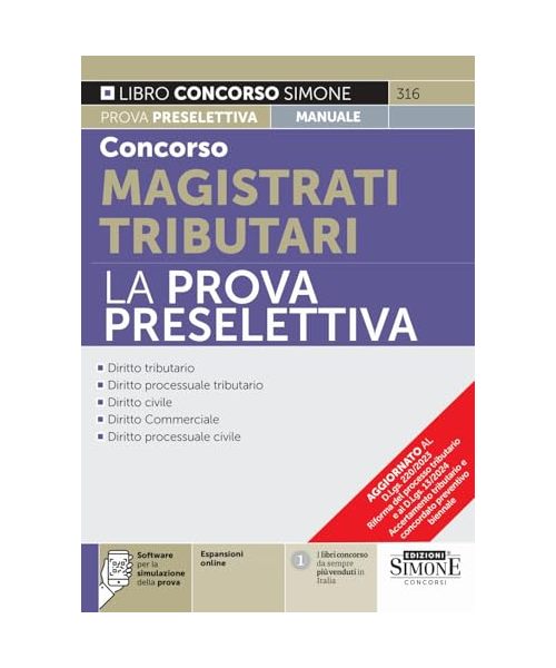 Concorso magistrati tributari. La prova preselettiva. Con espansione online. Con software di simulazione (Concorsi e abilitazioni)