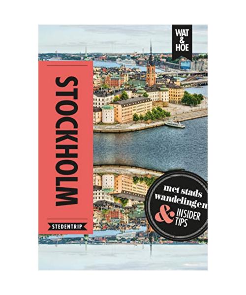 Stockholm: Stedentrip (Wat & hoe stedentrip)