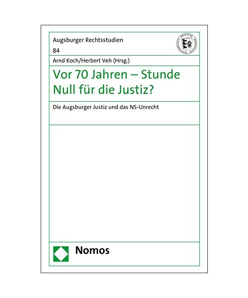 Vor 70 Jahren - Stunde Null für die Justiz?