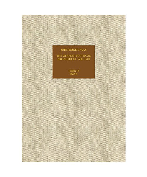 The German Political Broadsheet 1600-1700