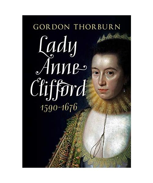 Lady Anne Clifford 1590-1676