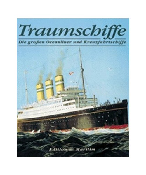 Traumschiffe.