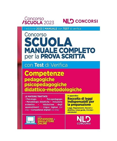 Concorso scuola 2023. Manuale completo con test di verifica per la prova scritta