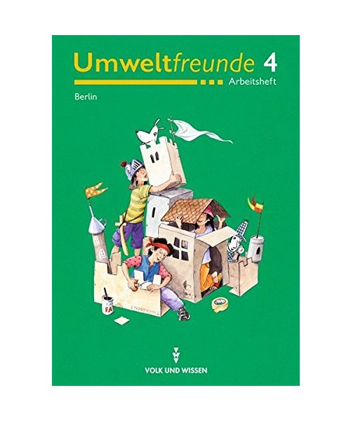 Umweltfreunde 4. Arbeitsheft. Berlin. Neubearbeitung